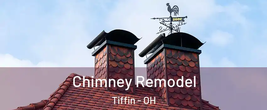  Chimney Remodel Tiffin - OH