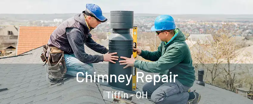  Chimney Repair Tiffin - OH