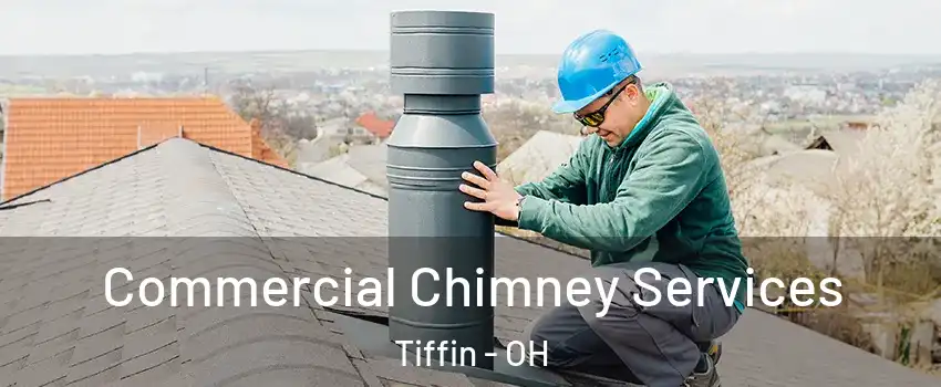  Commercial Chimney Services Tiffin - OH
