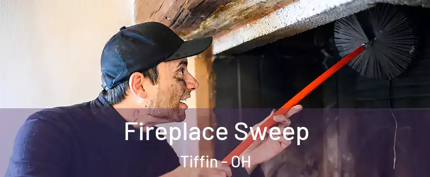  Fireplace Sweep Tiffin - OH