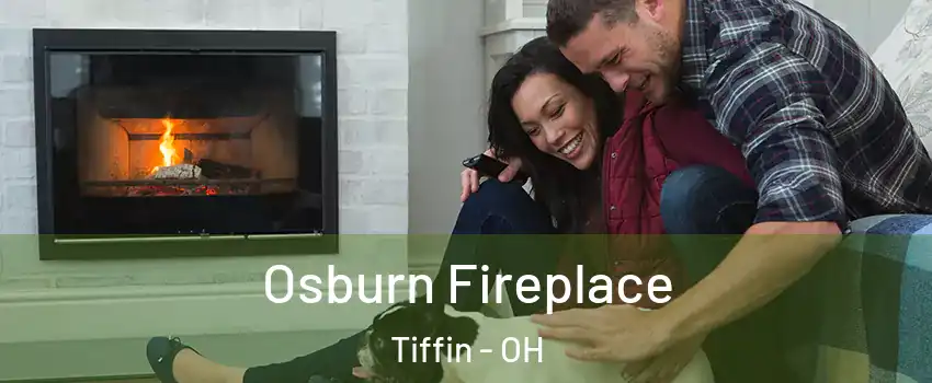  Osburn Fireplace Tiffin - OH