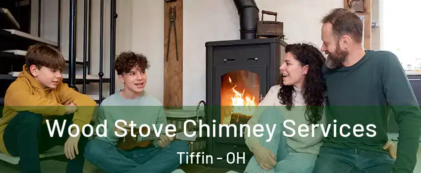  Wood Stove Chimney Services Tiffin - OH